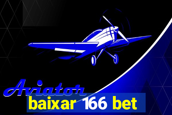 baixar 166 bet